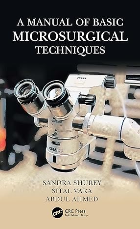 A Manual of Basic Microsurgical Techniques (Original PDF from Publisher)