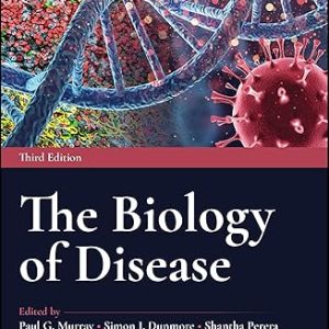 The Biology of Disease, 3rd edition (Original PDF from Publisher)