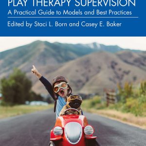 Play Therapy Supervision (Original PDF from Publisher)