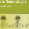 Introduccion a la Neurocirugia, 2e (Spanish Edition) (Retail PDF)