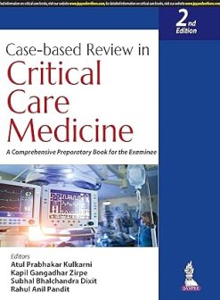 Case-based Review in Critical Care Medicine: A Comprehensive Preparatory Book for the Examinee, 2nd edition (Original PDF from Publisher)
