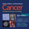DeVita, Hellman, and Rosenberg’s Cancer: Principles & Practice of Oncology, 10th Edition (Original PDF from Publisher)