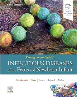 Remington and Klein’s Infectious Diseases of the Fetus and Newborn Infant, 9th edition (ePub+Converted PDF)