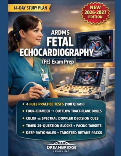 ARDMS FETAL ECHOCARDIOGRAPHY (FE) EXAM PREP (EPUB)