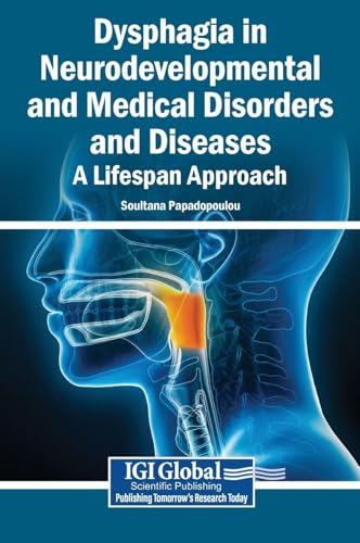 Dysphagia in Neurodevelopmental and Medical Disorders and Diseases: A Lifespan Approach (Original PDF from Publisher)