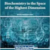 Biochemistry in the Space of the Highest Dimension (EPUB)