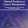 Natural Products As Cancer Therapeutics (Original PDF from Publisher)