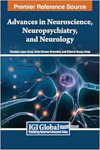 Advances in Neuroscience, Neuropsychiatry, and Neurology (EPUB)