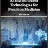 AI and IoT-Based Technologies for Precision Medicine (EPUB)