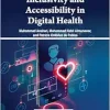 Inclusivity and Accessibility in Digital Health (Original PDF from Publisher)