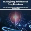 Contemporary Approaches to Mitigating Antibacterial Drug Resistance (Original PDF from Publisher)