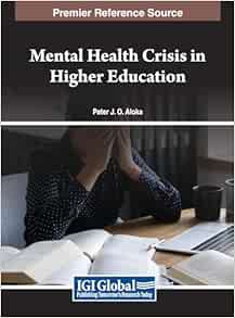 Mental Health Crisis in Higher Education (Original PDF from Publisher)