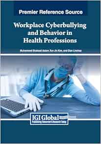 Workplace Cyberbullying and Behavior in Health Professions (Original PDF from Publisher)