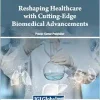 Reshaping Healthcare with Cutting-Edge Biomedical Advancements (EPUB)