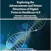 Exploring the Advancements and Future Directions of Digital Twins in Healthcare 6.0 (Original PDF from Publisher)