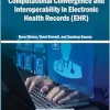 Computational Convergence and Interoperability in Electronic Health Records (EHR) (Original PDF from Publisher)