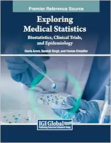 Exploring Medical Statistics: Biostatistics, Clinical Trials, and Epidemiology (Original PDF from Publisher)