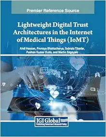 Lightweight Digital Trust Architectures in the Internet of Medical Things (IoMT) (Original PDF from Publisher)