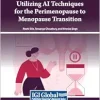 Utilizing Ai Techniques for the Perimenopause to Menopause Transition (Original PDF from Publisher)