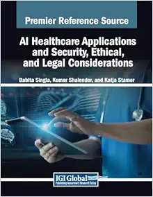 AI Healthcare Applications and Security, Ethical, and Legal Considerations (Original PDF from Publisher)