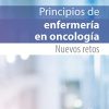 Principios de enfermería en oncología: Nuevos retos (Spanish Edition) (Original PDF from Publisher)