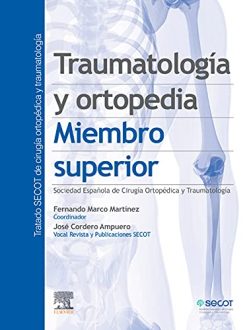 Traumatología y ortopedia. Miembro superior (Spanish Edition) (True PDF)
