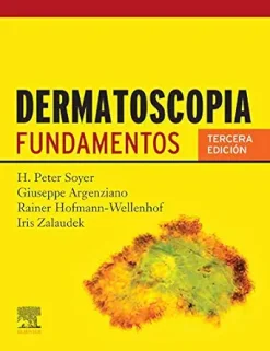 Dermatoscopia: Fundamentos (Spanish Edition), 3rd Edition (Original PDF from Publisher)