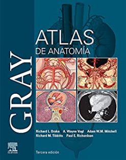 Gray. Atlas de Anatomía (Spanish Edition) (Original PDF from Publisher)