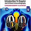 Ultrasound Physics: Introduction to Doppler and B-Mode Echocardiography (Echocardiography Ilustrated) (Original PDF from Publisher)