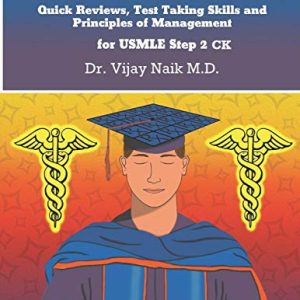 SURVIVOR’S GUIDE Quick Reviews and Test Taking Skills for USMLE STEP 2CK (EPUB + Converted PDF)