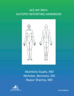 ACE MY PATH: AUTOPSY REPORTING HANDBOOK (Original PDF from Publisher)