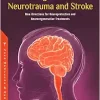 Pathogenesis of Neurotrauma and Stroke: New Directions for Neuroprotective and Neuroregenerative Treatments (Original PDF from Publisher)