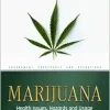 Marijuana: Health Issues, Hazards and Usage (Original PDF from Publisher)