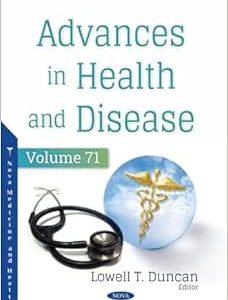 Advances in Health and Disease, Volume 71 (Original PDF from Publisher)