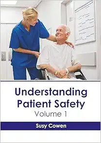 Understanding Patient Safety: Volume 1 (Original PDF from Publisher)