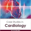 Case Studies in Cardiology (Original PDF from Publisher)