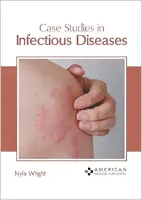 Case Studies in Infectious Diseases (Original PDF from Publisher)