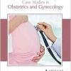 Case Studies in Obstetrics and Gynecology (Original PDF from Publisher)