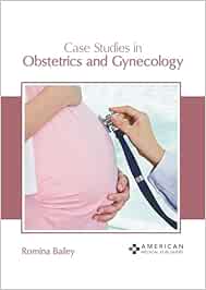 Case Studies in Obstetrics and Gynecology (Original PDF from Publisher)