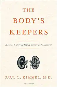 The Body's Keepers: A Social History of Kidney Failure and Its Treatments (EPUB)