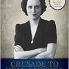 Crusade to Heal America: The Remarkable Life of Mary Lasker (EPUB)