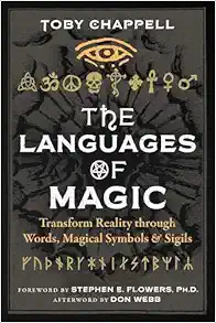 The Languages of Magic: Transform Reality through Words, Magical Symbols, and Sigils (EPUB)
