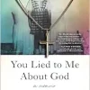 You Lied to Me About God: A Memoir (EPUB)