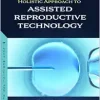 Holistic Approach to Assisted Reproductive Technology (Original PDF from Publisher)