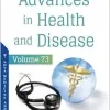 Advances in Health and Disease, Volume 73 (Original PDF from Publisher)