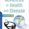Advances in Health and Disease, Volume 75 (Original PDF from Publisher)