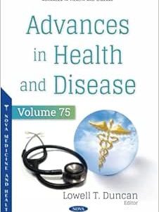 Advances in Health and Disease, Volume 75 (Original PDF from Publisher)