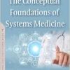 The Conceptual Foundations of Systems Medicine (Original PDF from Publisher)