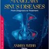 Maxillary Sinus Diseases: From Diagnosis to Treatment (Original PDF from Publisher)