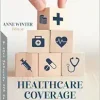 Healthcare Coverage: Legislation, Outcomes and Universal Coverage (Original PDF from Publisher)